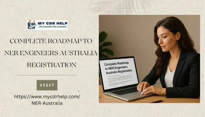 Complete Roadmap to NER Engineers Australia Registration